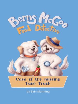 cover image of Berns McGoo, Food Detective